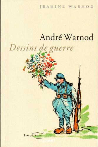 Dessins de guerre par André Warnod
