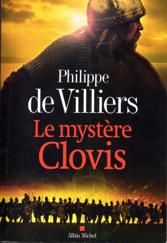 Le mystère Clovis - Philippe de Villiers
